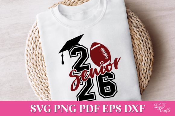 Senior 2026 Football SVG: Graphics for Crafts