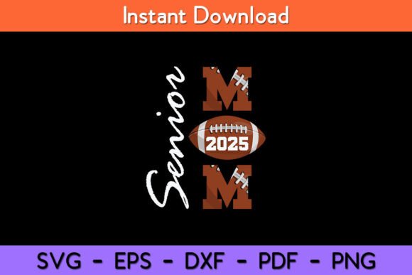 Senior Mom 2025 Football Graphics & Crafts Review